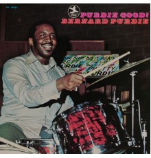 Bernard Purdie - Purdie Good!