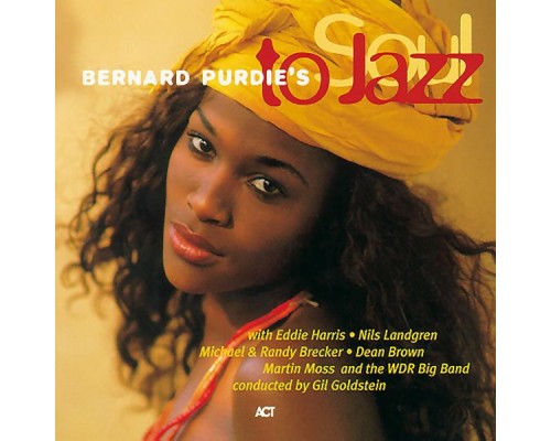 Bernard Purdie - Soul to Jazz