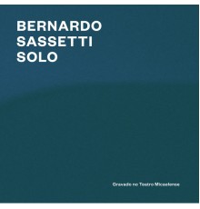 Bernardo Sassetti - Solo