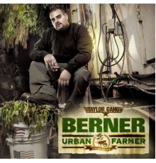 Berner - Urban Farmer