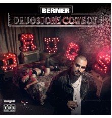 Berner - Drugstore Cowboy