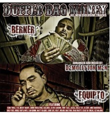 Berner & Equipto - Duffle Bag Money