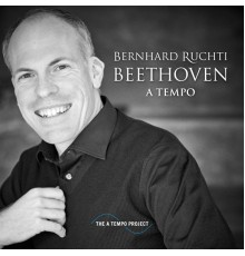 Bernhard Ruchti - Beethoven A Tempo