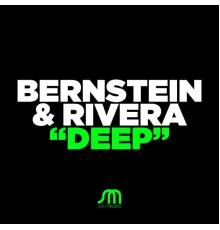 Bernstein & Rivera - Deep