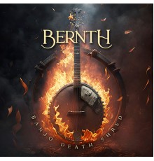 Bernth - Banjo Death Shred