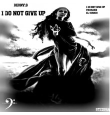 Berny.G - I DO NOT GIVE UP