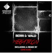 Berri & Wald - Megatron