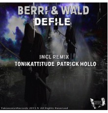 Berri & Wald - Defile