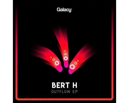 Bert H - Outflow EP