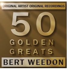 Bert Weedon - 50 Golden Greats