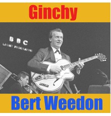 Bert Weedon - Ginchy