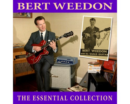 Bert Weedon - The Essential Collection