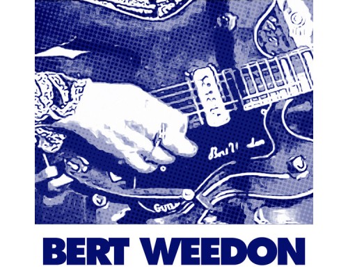 Bert Weedon - Bert Weedon