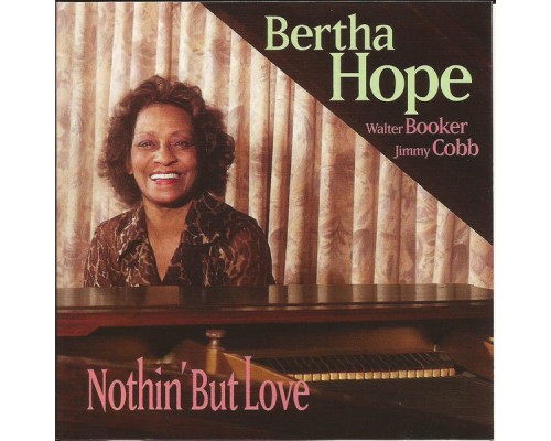 Bertha Hope - Nothin' but Love