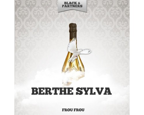 Berthe Sylva - Frou Frou