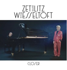 Bertine Zetlitz & Bugge Wesseltoft - Closer