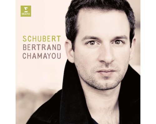 Bertrand Chamayou - Franz Schubert