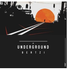 Bertzi - Underground (Original Mix)