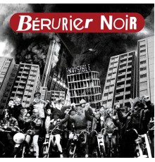 Berurier Noir - Invisible