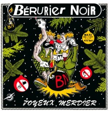 Berurier Noir - Joyeux Merdier