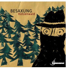 Besaxung - Hotzenwald