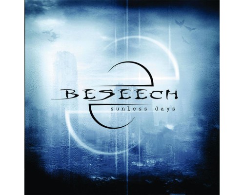 Beseech - Sunless Days