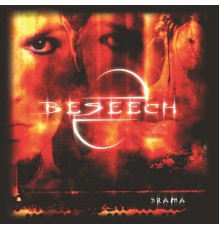 Beseech - Drama