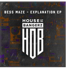 Bess Maze - Explanation (Original Mix)