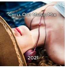 Best Of Hits - Chill Out Music Mix 2021