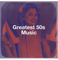Best of Hits, The Rock Heroes, The Magical 50s - Greatest 50S Music
