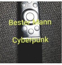 Bester Mann - Cyberpunk