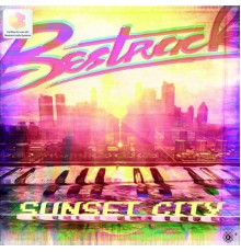 Bestrack - Sunset City