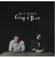 Beta Radio - Colony of Bees