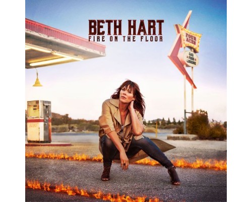 Beth Hart - Fire on the Floor (Deluxe Edition) Beth Hart - Fire on the Floor (Deluxe Edition)