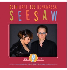 Beth Hart, Joe Bonamassa - Seesaw