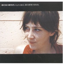 Beth Orton - Central Reservation