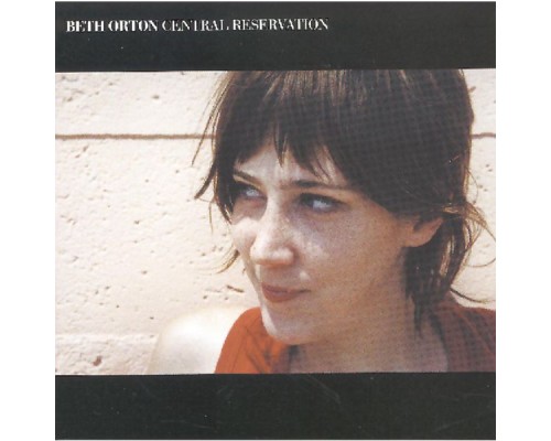 Beth Orton - Central Reservation