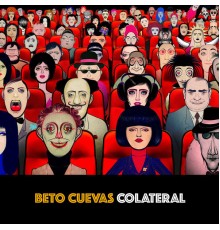 Beto Cuevas - Colateral