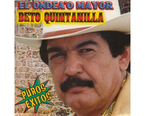 Beto Quintanilla - Puros Exitos