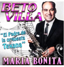 Beto Villa - Maria Bonita