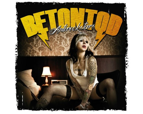 Betontod - Antirockstars