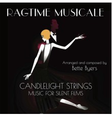 Bette Byers - Ragtime Musicale