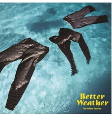 Better Weather - Run for Better Future, Pt. 1