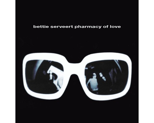 Bettie Serveert - Pharmacy of Love