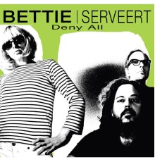 Bettie Serveert - Deny All (EP)