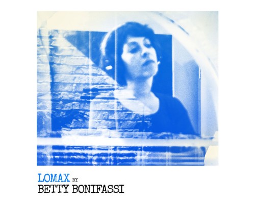 Betty Bonifassi - Lomax (Édition Deluxe)