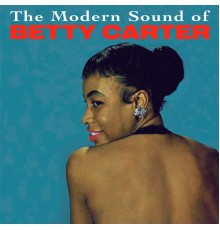 Betty Carter - The Modern Sound of Betty Carter (Bonus Track Version)