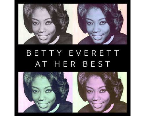 Betty Everett - At Her Best