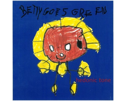 Betty Goes Green - Hedonic Tone