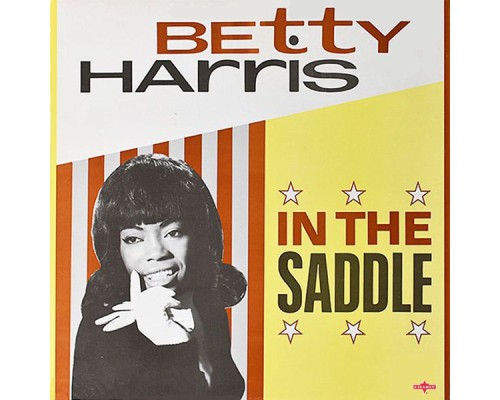 Betty Harris - In the Saddle